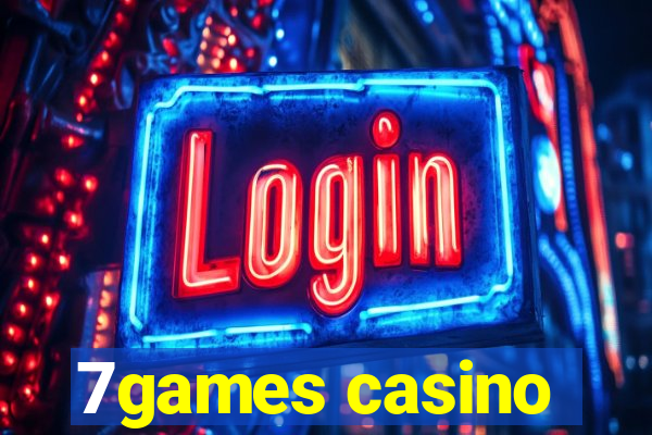 7games casino