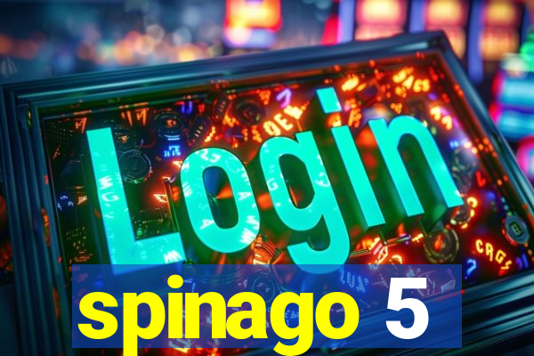 spinago 5