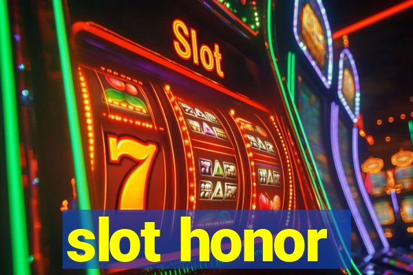 slot honor