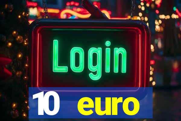 10 euro willkommensbonus casino ohne einzahlung