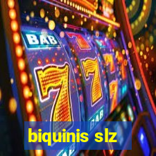 biquinis slz