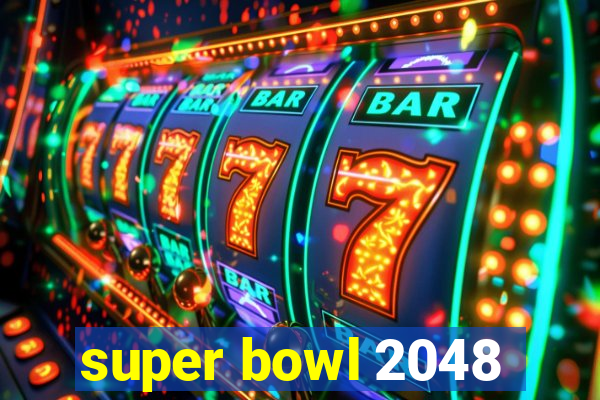 super bowl 2048