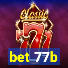 bet 77b