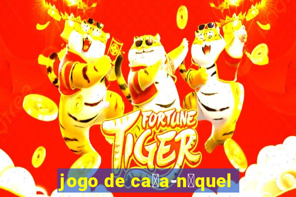 jogo de ca莽a-n铆quel