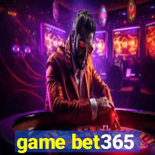 game bet365