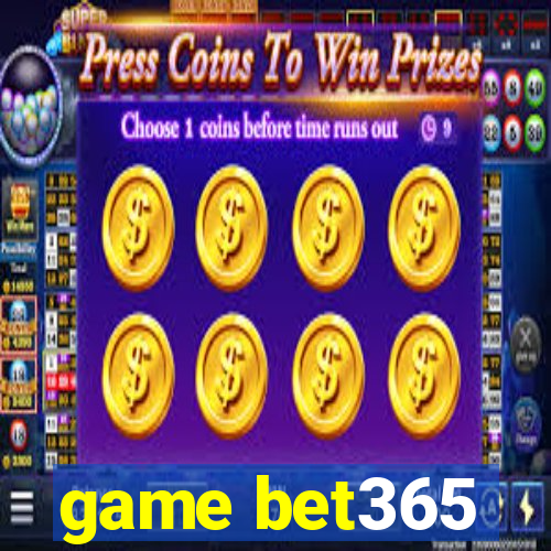 game bet365