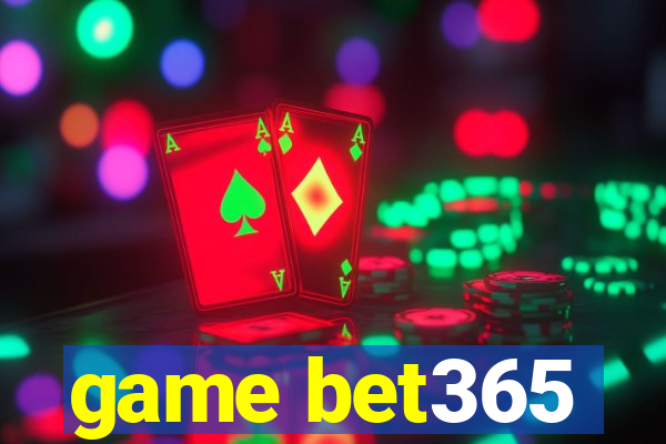 game bet365