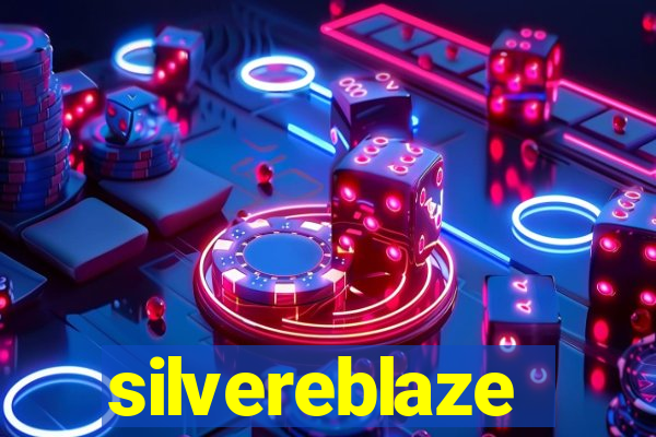 silvereblaze