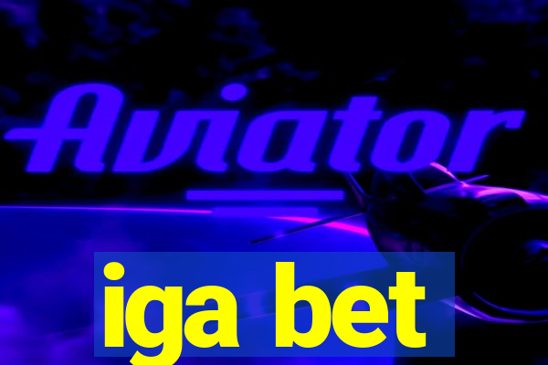 iga bet