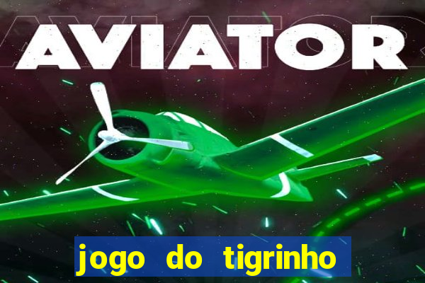 jogo do tigrinho pessoas viciadas