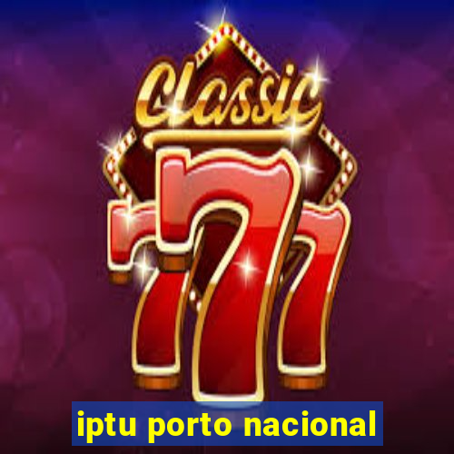 iptu porto nacional