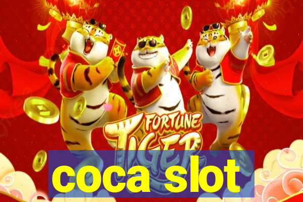 coca slot