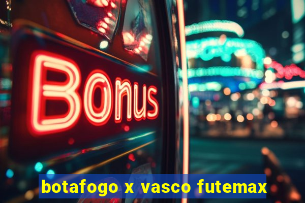 botafogo x vasco futemax