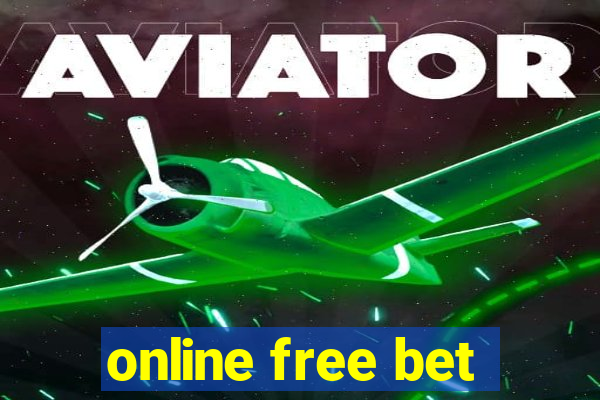 online free bet