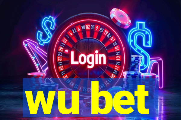 wu bet