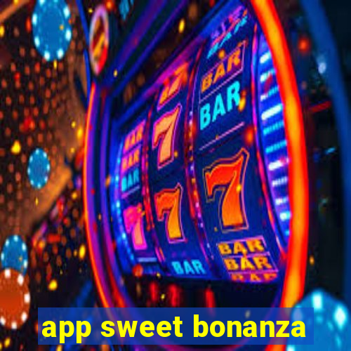 app sweet bonanza