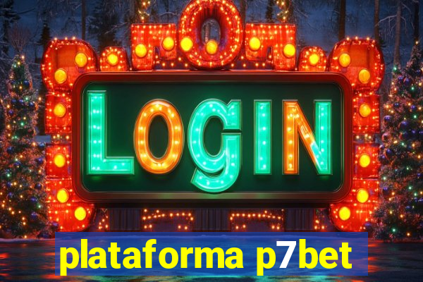 plataforma p7bet