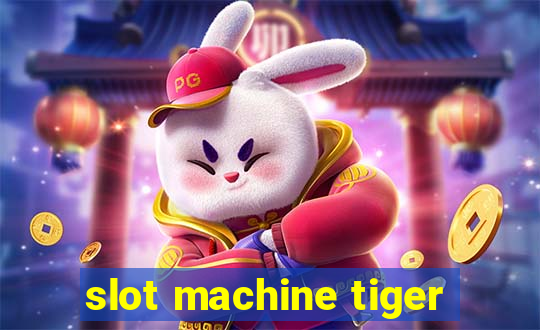 slot machine tiger