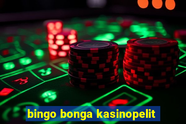 bingo bonga kasinopelit