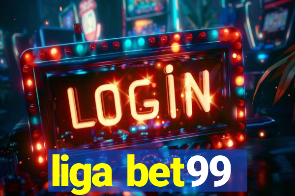 liga bet99