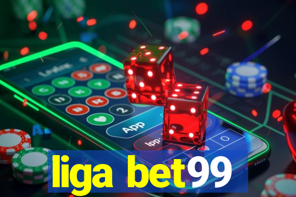 liga bet99