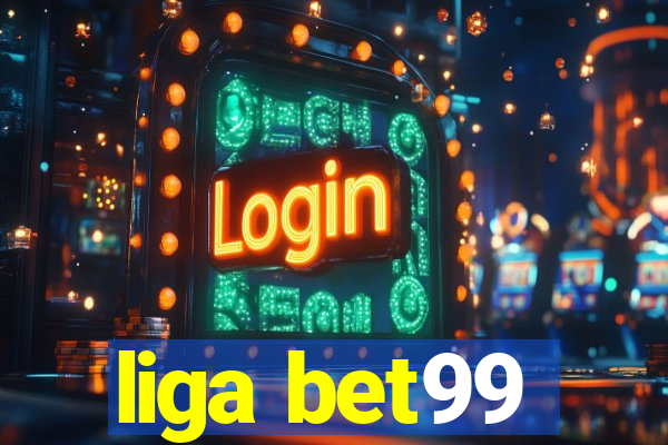 liga bet99