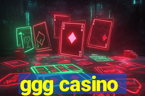 ggg casino