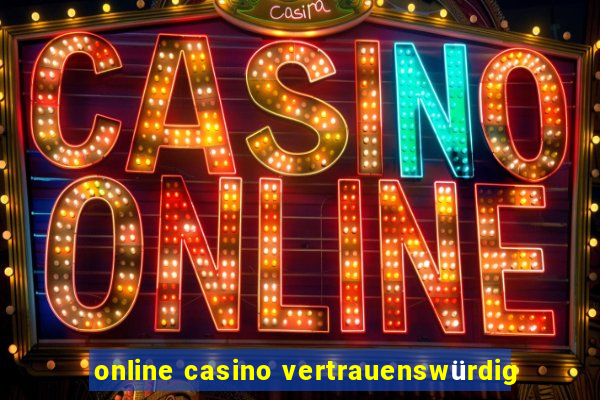 online casino vertrauenswürdig