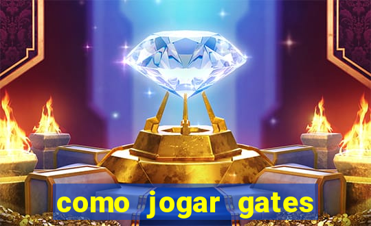 como jogar gates of olympus