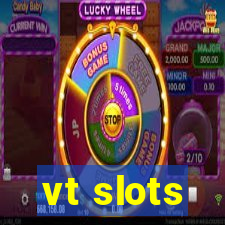 vt slots