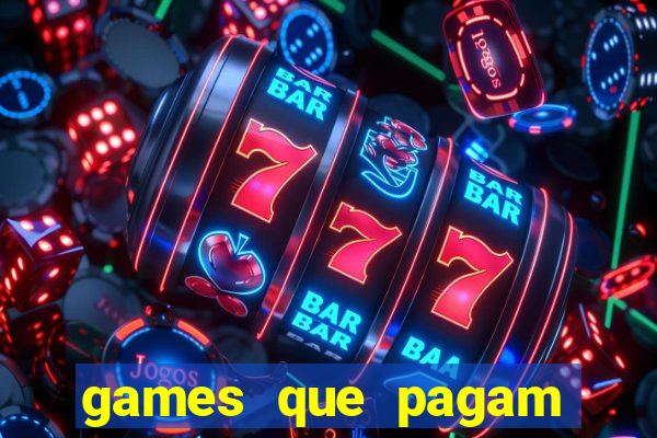 games que pagam para jogar