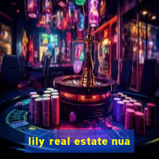 lily real estate nua