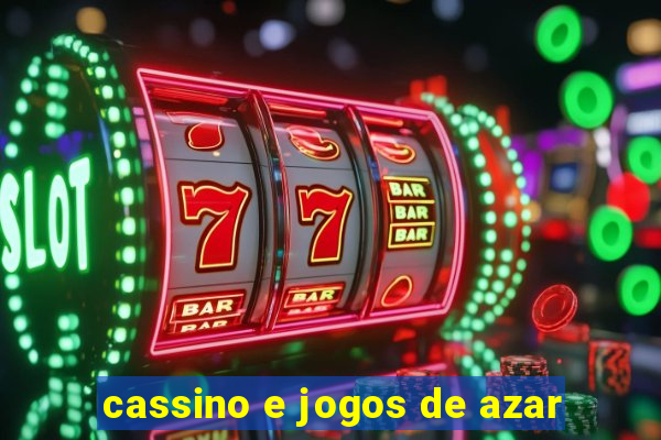 cassino e jogos de azar