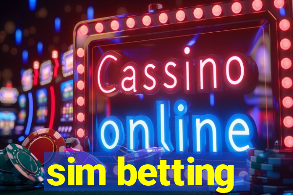 sim betting