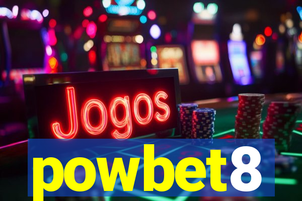 powbet8