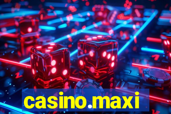 casino.maxi