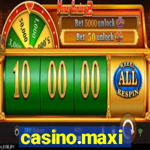 casino.maxi