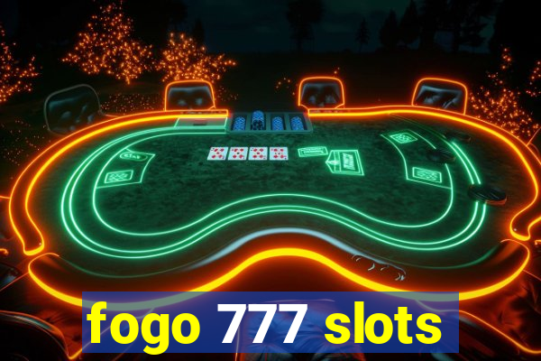 fogo 777 slots