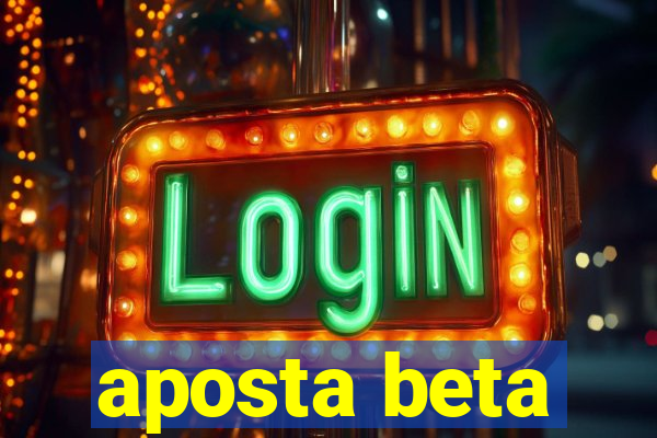 aposta beta