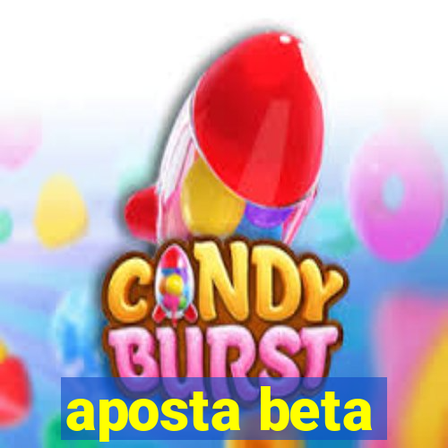 aposta beta