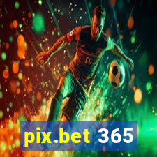 pix.bet 365