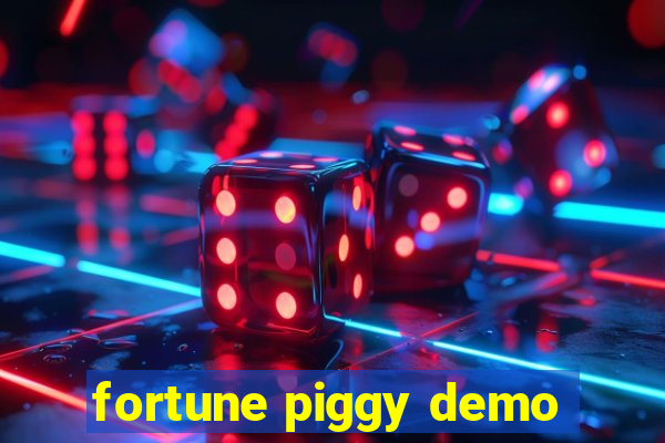 fortune piggy demo