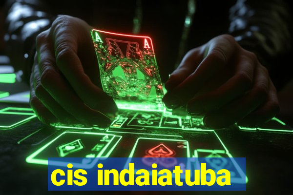 cis indaiatuba