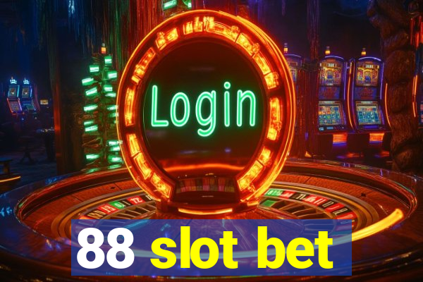 88 slot bet