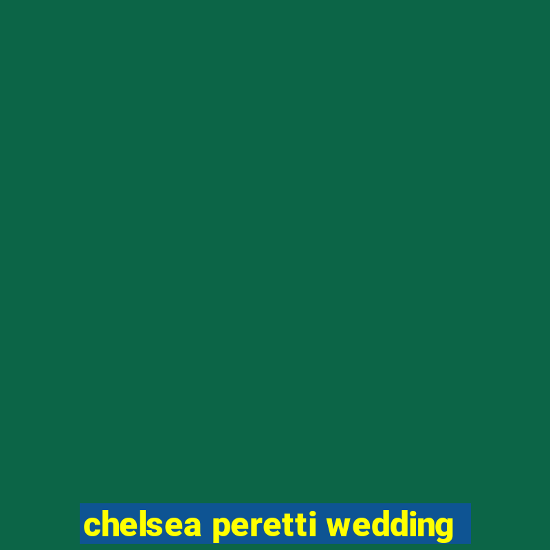 chelsea peretti wedding