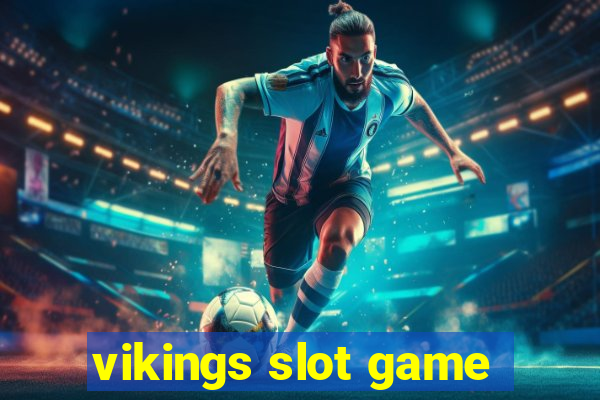 vikings slot game