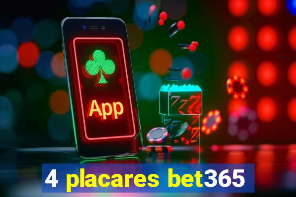 4 placares bet365