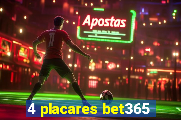 4 placares bet365