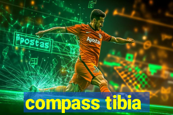 compass tibia