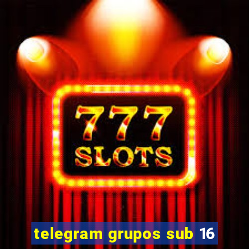 telegram grupos sub 16